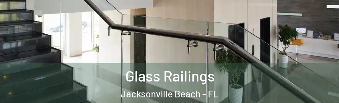  Glass Railings Jacksonville Beach - FL